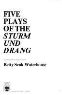 Cover of: Five plays of the Sturm und Drang
