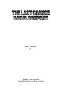 The Last Chance Canal Company by Max R. McCarthy