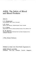 Cover of: AIDS: the safety of blood and blood products