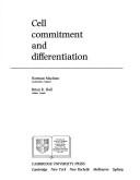 Cover of: Cell commitment and differentiation