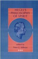 Cover of: Hegel's philosophy of spirit by edited by Peter G. Stillman.