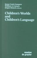 Cover of: Children's worlds and children's language