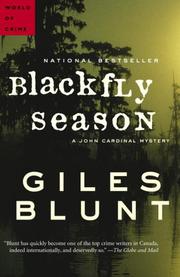 Cover of: Blackfly Season by Giles Blunt, Giles Blunt