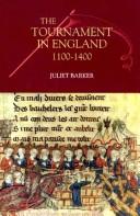Cover of: The tournament in England, 1100-1400