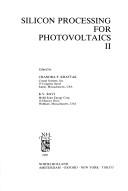 Cover of: Silicon processing for photovoltaics 2