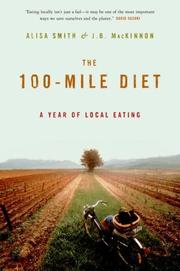 Cover of: The 100-Mile Diet: A Year of Local Eating