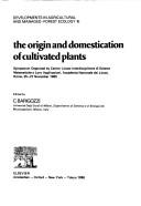 Cover of: The Origin and domestication of cultivated plants | 