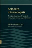 Cover of: Kalecki's microanalysis: the development of Kalecki's analysis of pricing and distribution