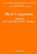 Cover of: Blood coagulation by editors, R.F.A. Zwaal and H.C. Hemker.