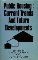 Cover of: Public housing: current trends and future developments