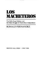 Los Macheteros by Ronald Fernandez