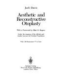 Cover of: Aesthetic andreconstructive otoplasty by Davis, Jack