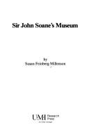 Cover of: Sir John Soane's Museum by Susan Feinberg Millenson