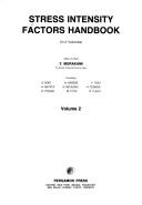 Cover of: Stress intensity factors handbook by editor-in-chief, Y. Murakami ; co-editors, S. Aoki ... [et al.].