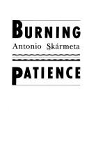 Burning patience by Antonio Skármeta