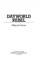 Cover of: Dayworld rebel