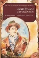 Calamity Jane and the lady wildcats by Duncan Aikman