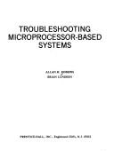 Cover of: Troubleshooting microprocesser-based systems | Allan H. Robbins
