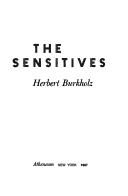 Cover of: The sensitives by Herbert Burkholz