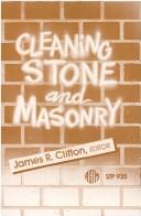 Cover of: Cleaning stone and masonry | 