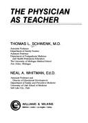 Cover of: The physician as teacher