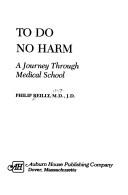 Cover of: To do no harm by Philip Reilly