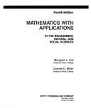 Cover of: Mathematics with applications in the management, natural and social sciences by Margaret L. Lial