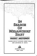 Cover of: In search of melancholy baby by Vasiliĭ Pavlovich Aksenov