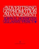 Advertising and promotion management by John R. Rossiter