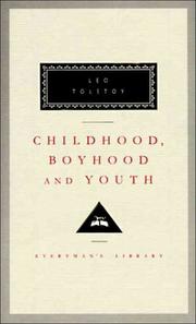 Cover of: Childhood, boyhood and youth by Lev Nikolaevič Tolstoy