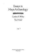 Cover of: Essays in Maya archaeology