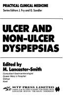 Cover of: Ulcer and non-ulcer dyspepsias