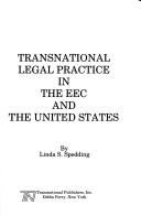 Cover of: Transnational legal practice in the EEC and the United States