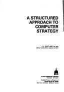 Cover of: A structured approach to computer strategy