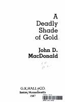 Cover of A deadly shade of gold