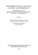 Cover of: New perspectives in language, culture, and personality: proceedings of the Edward Sapir Centenary Conference (Ottawa, 1-3 October 1984)