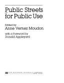 Cover of: Public streets for public use