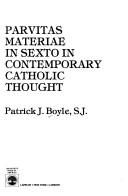 Cover of: Parvitas materiae in sexto in contemporary Catholic thought