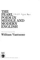 Cover of: The Pearl poem in Middle and modern English