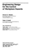 Engineering design for the control of workplace hazards by Richard A. Wadden