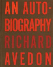 Cover of: An autobiography by Richard Avedon