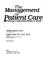 Cover of: The management of patient care