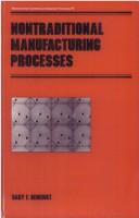 Cover of: Nontraditional manufacturing processes