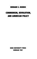 Cover of: Communism, revolution, and American policy