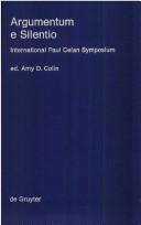 Cover of: Argumentum e silentio | International Paul Celan Symposium (1984 University of Washington)