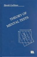 Cover of: Theory of mental tests by Harold Gulliksen