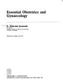 Cover of: Essential obstetrics and gynaecology by E. M. Symonds