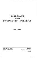 Cover of: Karl Marx and prophetic politics