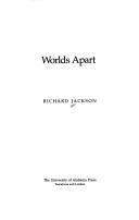 Cover of: Worlds apart by Jackson, Richard
