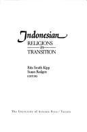 Cover of: Indonesian religions in transition